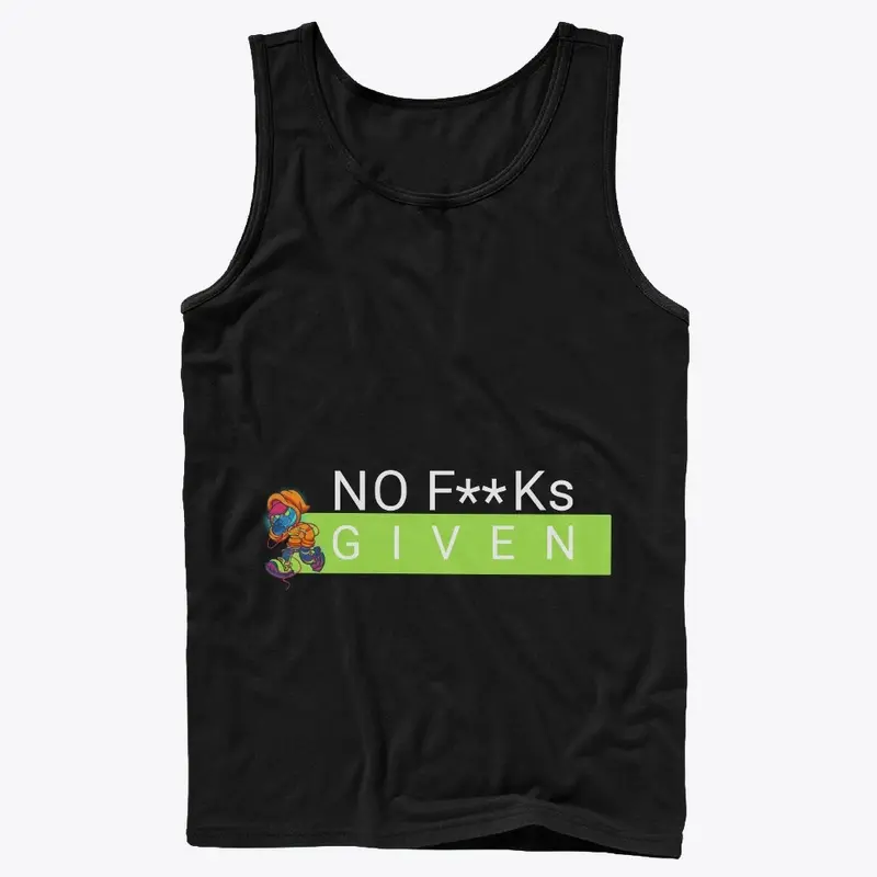 No f**ks Given Series